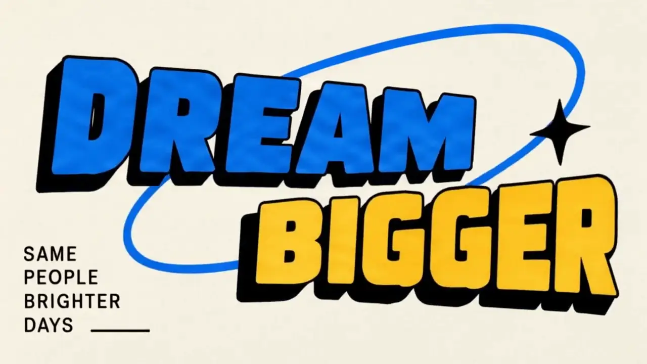 Kling AI video - animated text reading Dream Bigger in blue and yellow letters